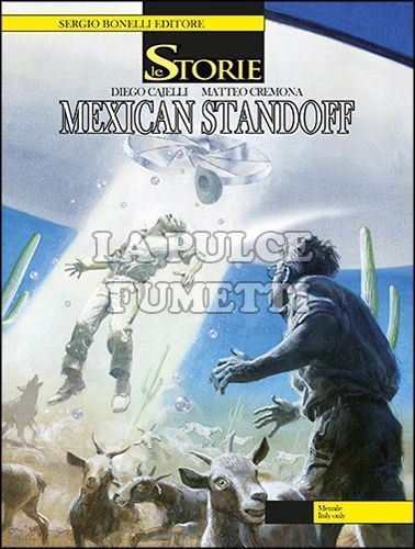LE STORIE BONELLI # 9: MEXICAN STANDOFF